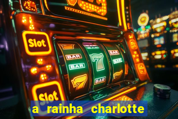 a rainha charlotte era negra